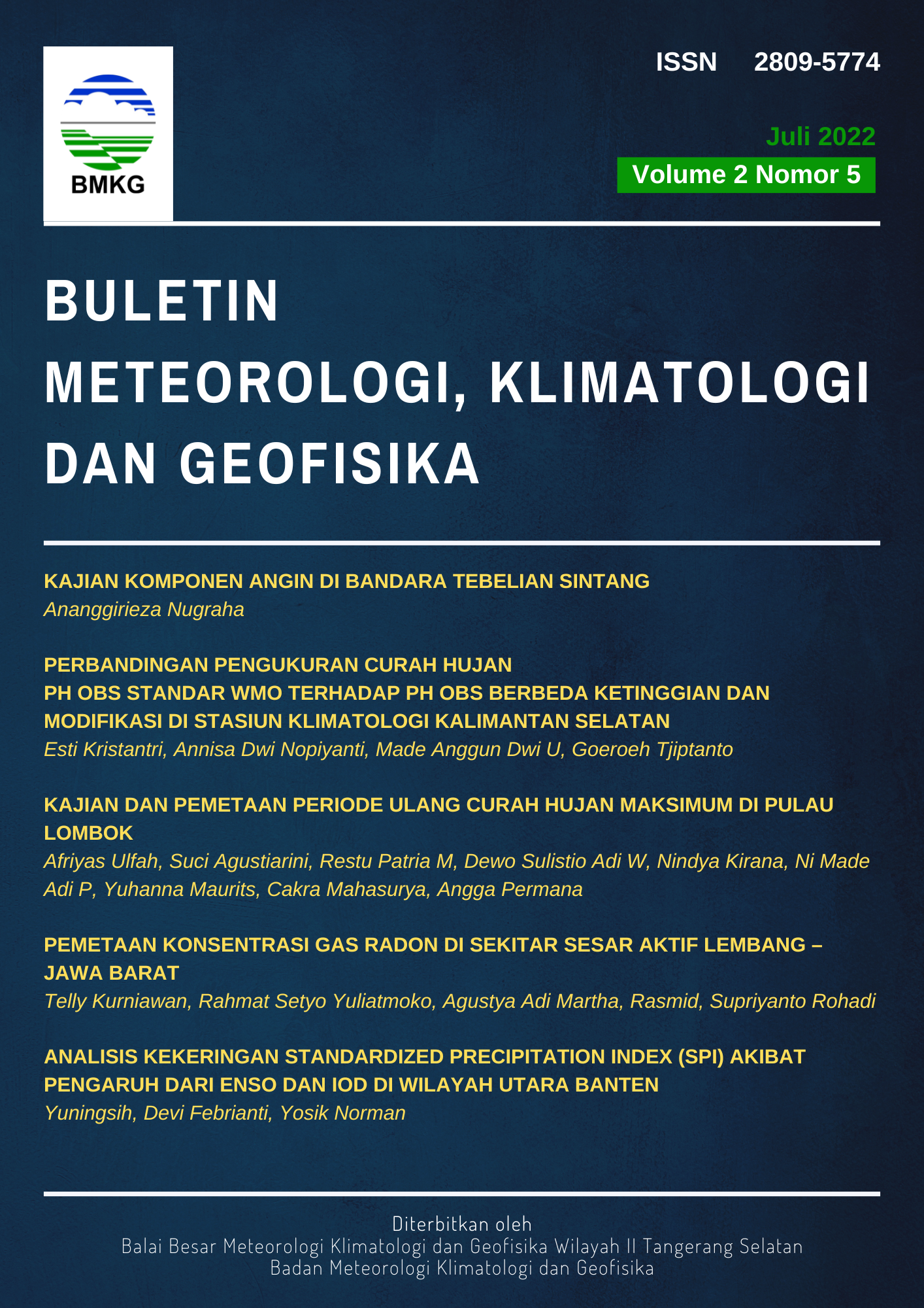 					View Vol. 2 No. 5 (2022): Buletin Meteorologi, Klimatologi dan Geofisika, Edisi Juli 2022
				