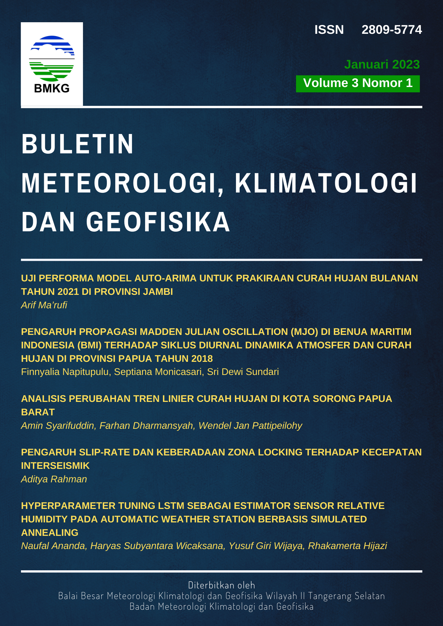 					View Vol. 3 No. 1 (2023): Buletin Meteorologi, Klimatologi dan Geofisika, Edisi Januari 2023
				