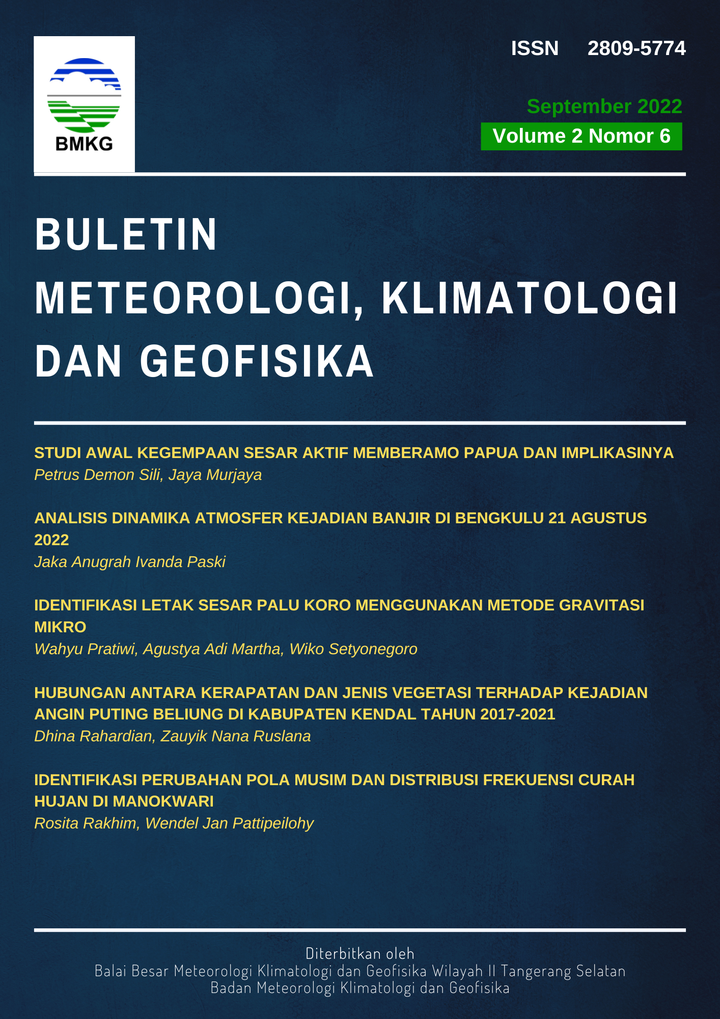 					View Vol. 2 No. 6 (2022): Buletin Meteorologi, Klimatologi dan Geofisika, Edisi September 2022
				